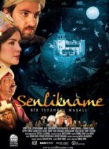 Şenlikname Bir İstanbul Masalı Filmi Full izle 2010