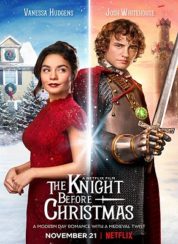 The Knight Before Christmas – Dublaj+Altyazılı
