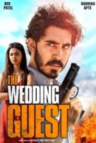 Gizemli Misafir The Wedding Guest – Türkçe Dublaj